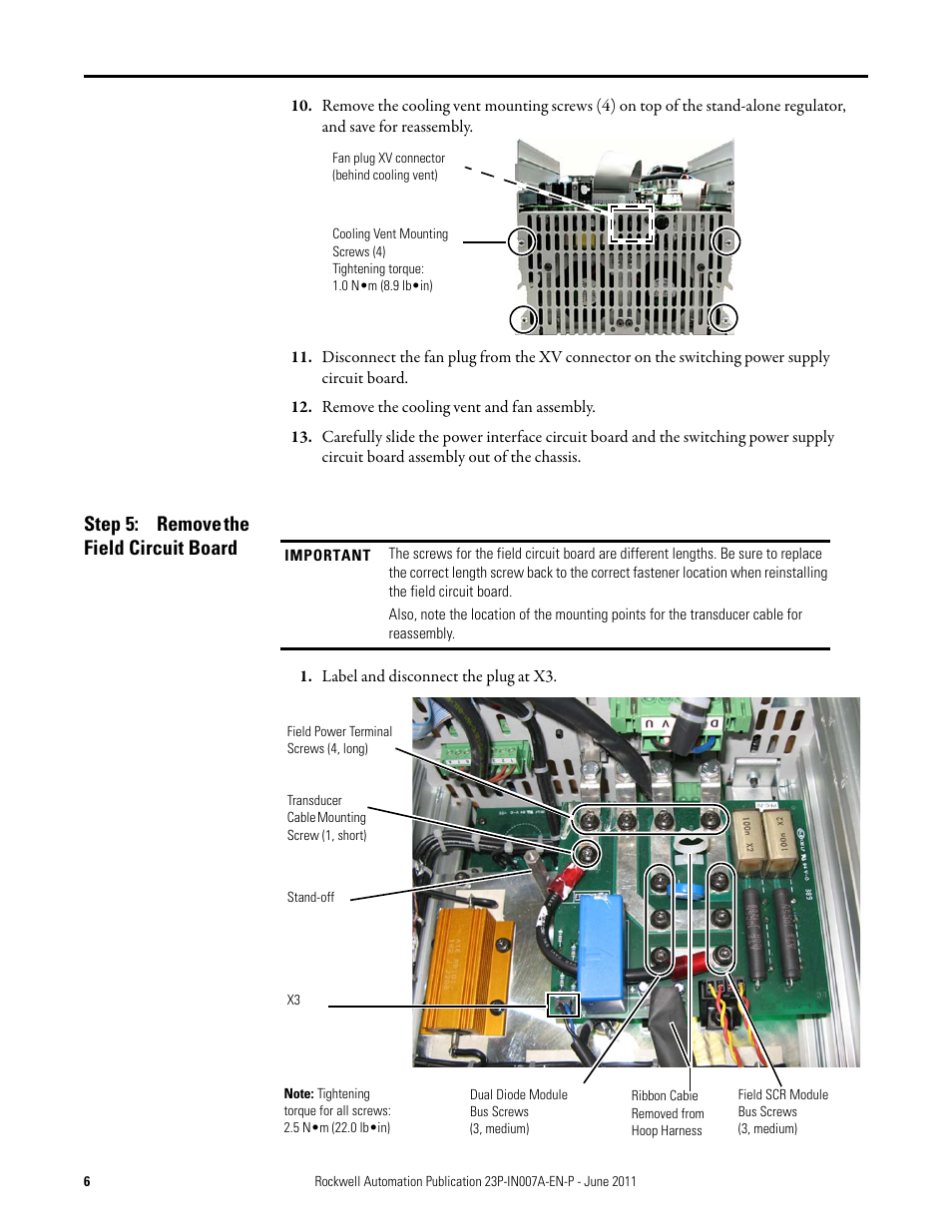 Step 5: remove the field circuit board, Remove the field circuit board | Rockwell Automation 23P PowerFlex DC Stand-Alone Regulator (SAR) Bimetal Thermostat User Manual | Page 6 / 10