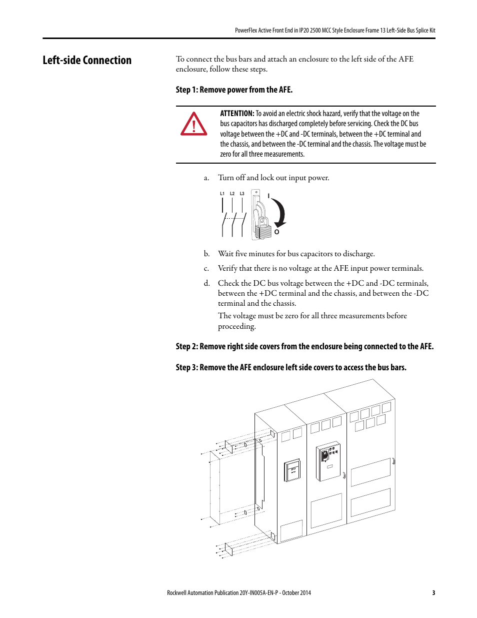 Left-side connection, Step 1: remove power from the afe | Rockwell Automation 20Y PowerFlex Active Front End in IP20 2500 Encl. Fr. 13 Left-Side Bus Splice Kit User Manual | Page 3 / 6