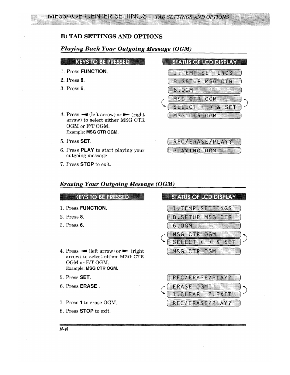 Keys to be pressed, Status of lcd displa, Erasing your outgoing message (ogm) | Status of lcd display, Fe sf le:ct::j;p^^ setfffj, Isw::; f, F ;egasl*-elhi, Iseci/eb'si!7^№ayt't, Playing back your outgoing message (ogm) -8, Isw::;..... f | Brother INTELLIFAX 820MC User Manual | Page 84 / 128