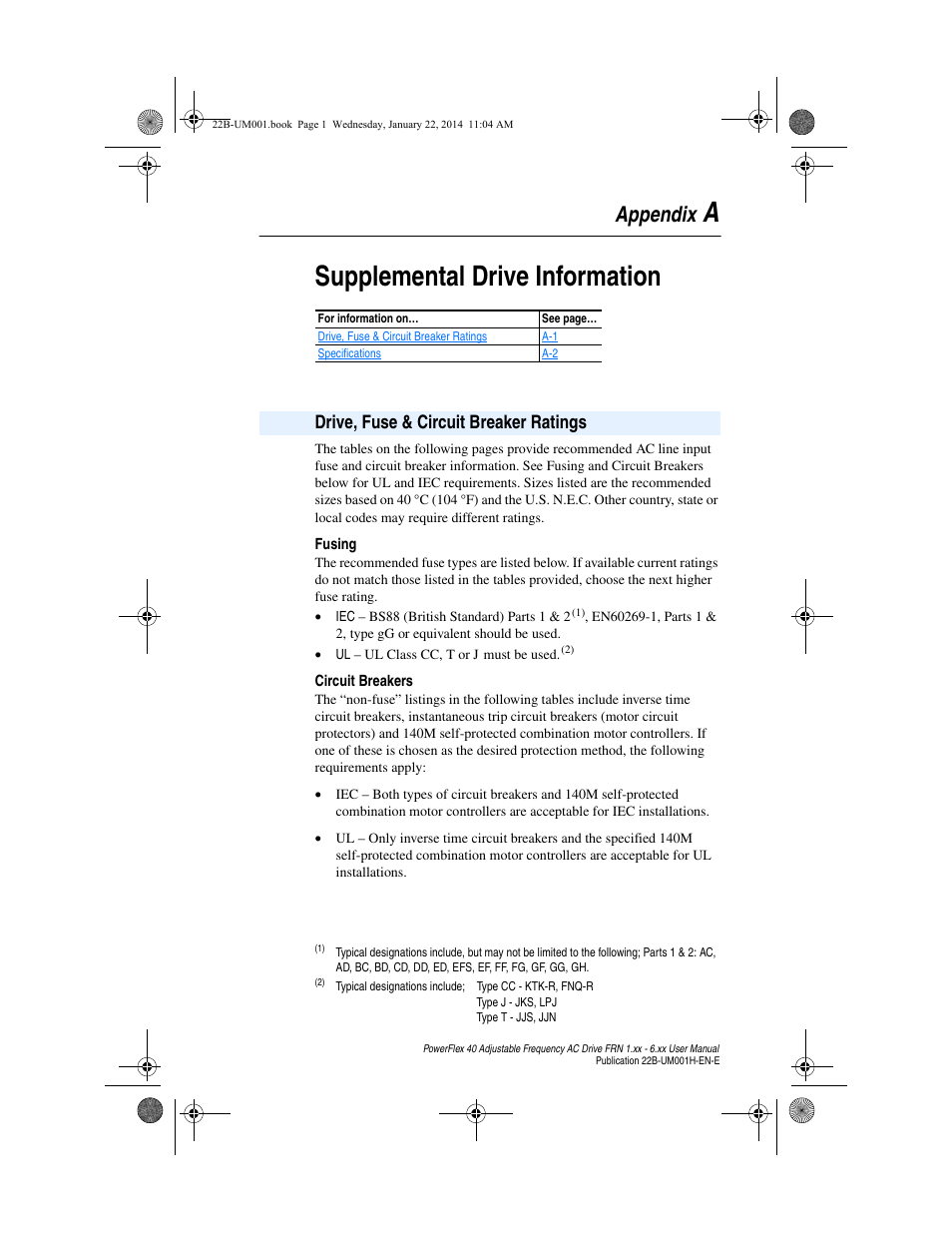Appendix a, Supplemental drive information, Drive, fuse & circuit breaker ratings | Fusing, Circuit breakers, Drive, fuse & circuit breaker ratings . . . a-1, Asupplemental drive information, Appendix | Rockwell Automation 22B PowerFlex 40 FRN 1.xx - 6.xx User Manual | Page 101 / 160