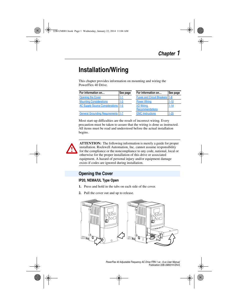 Chapter 1, Installation/wiring, Opening the cover | Ip20, nema/ul type open, Opening the cover -1, 1installation/wiring, Chapter | Rockwell Automation 22B PowerFlex 40 FRN 1.xx - 6.xx User Manual | Page 11 / 160