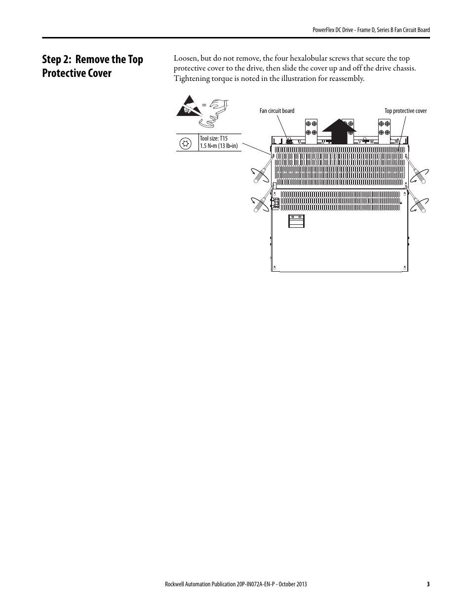 Step 2: remove the top protective cover | Rockwell Automation 20P PowerFlex DC Drive - Frame D, Series B Fan Circuit Board User Manual | Page 3 / 6