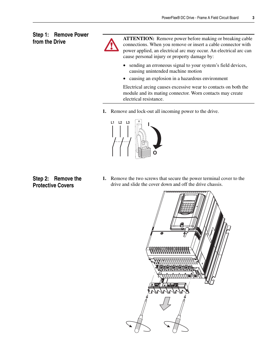 Step 1: remove power from the drive, Step 2: remove the protective covers | Rockwell Automation 20P PowerFlex DC Drive - Frame A Field Circuit Board User Manual | Page 3 / 20