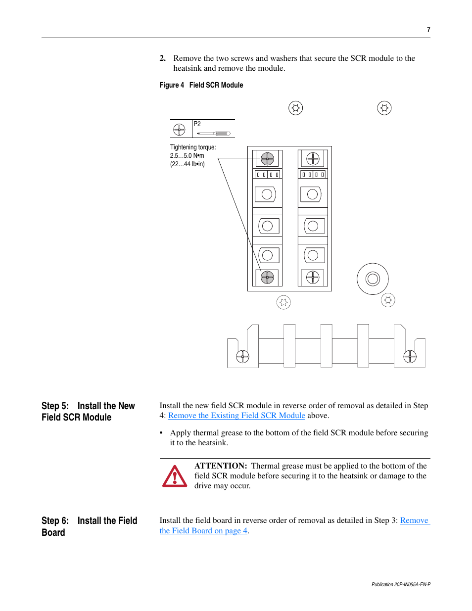 Step 5: install the new field scr module, Step 6: install the field board | Rockwell Automation 20P PowerFlex DC Drive - Frame D Field SCR Module User Manual | Page 7 / 8