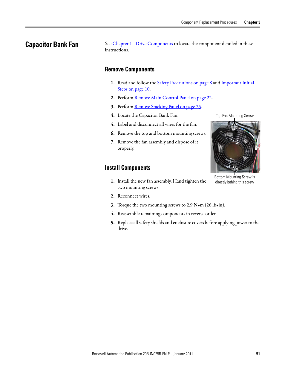 Capacitor bank fan, Remove components, Install components | Rockwell Automation PF700 PowerFlex 700 Drive Components Replacement - Frame 9 User Manual | Page 51 / 84