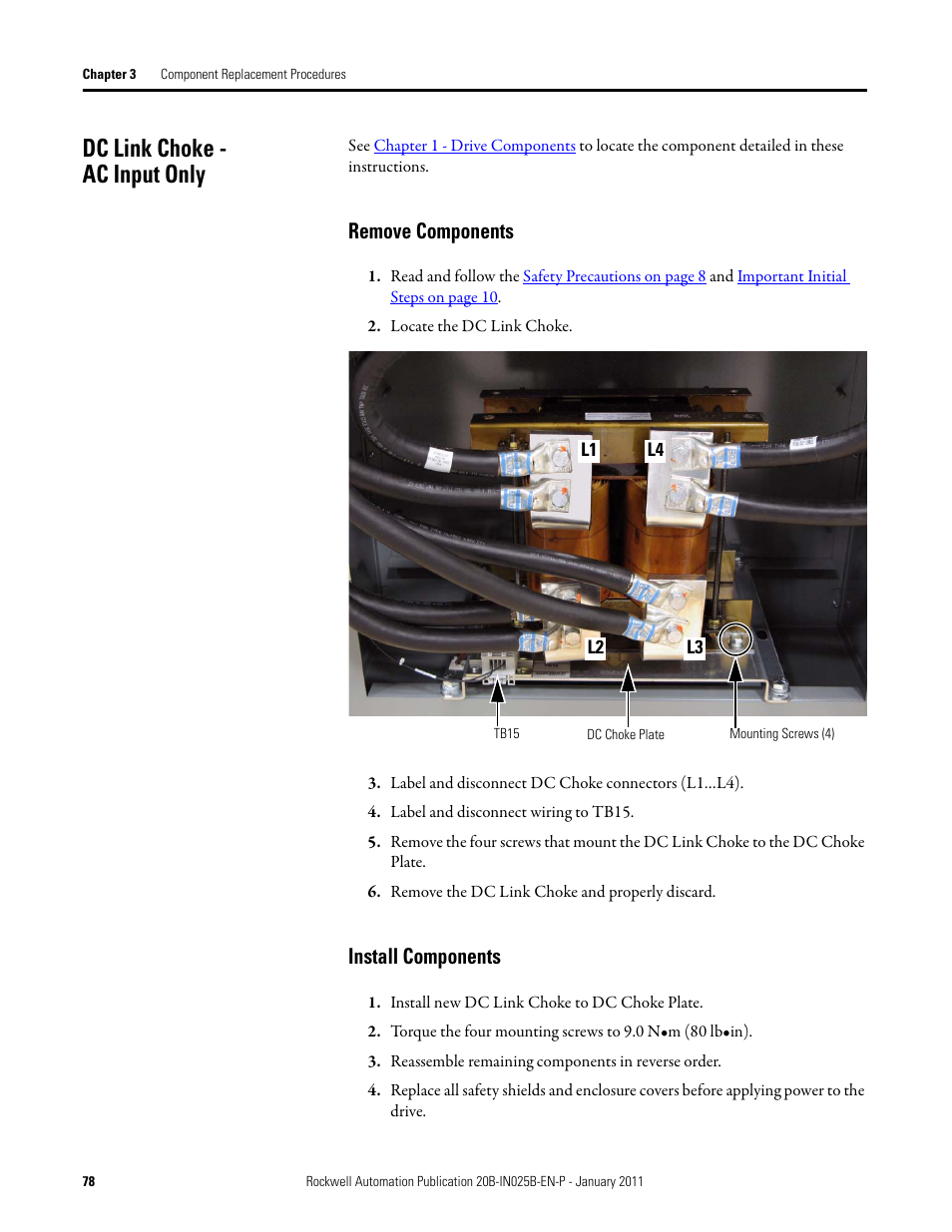 Dc link choke - ac input only, Remove components, Install components | Rockwell Automation PF700 PowerFlex 700 Drive Components Replacement - Frame 9 User Manual | Page 78 / 84