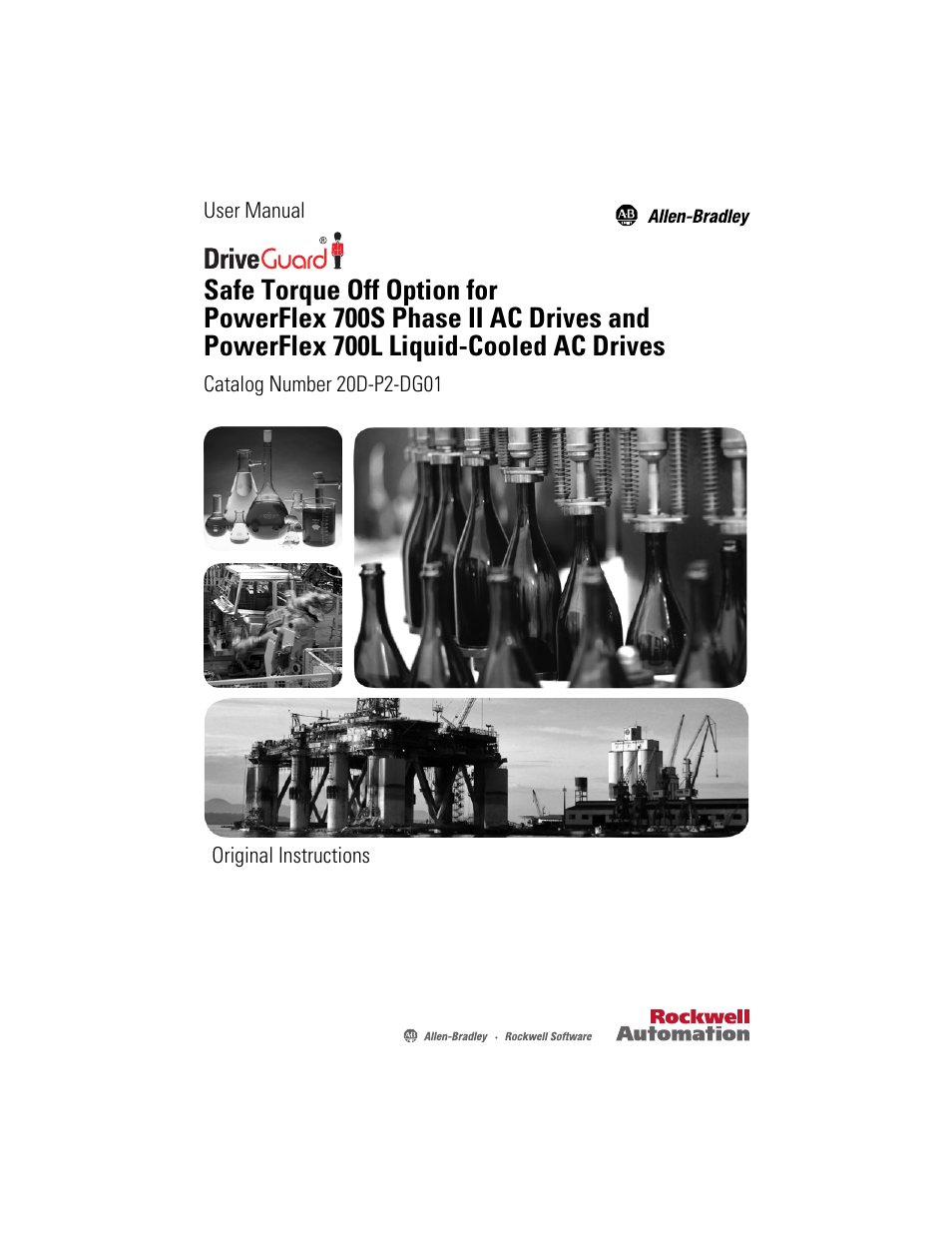 Rockwell Automation 20D-P2-DG03 DriveGuard Safe Torque Off Option for PowerFlex 700S Phase II and 700L Drives User Manual | 40 pages