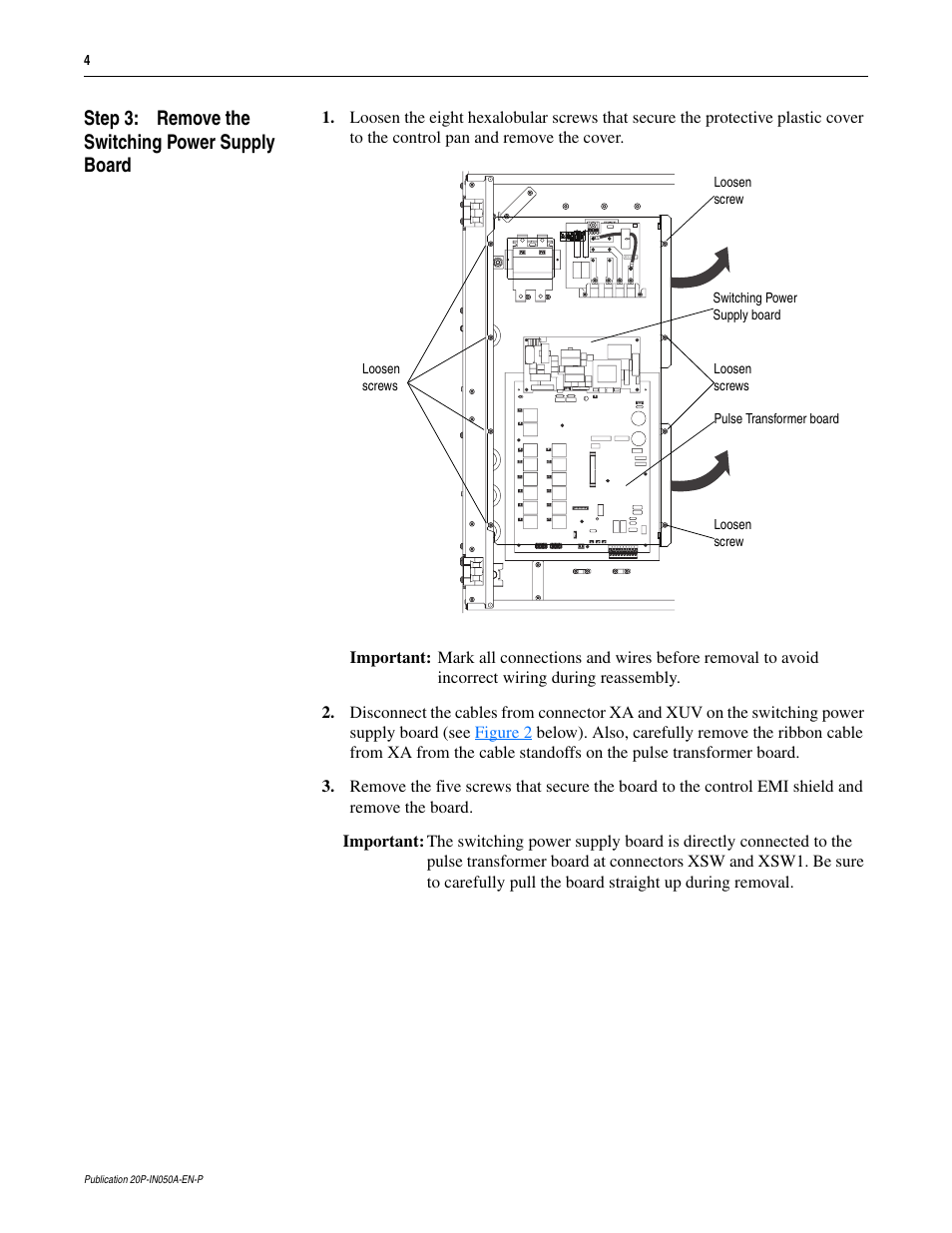 Step 3: remove the switching power supply board | Rockwell Automation 20P PowerFlex DC Drive - Frame D Pulse Transformer Circuit Board User Manual | Page 4 / 8