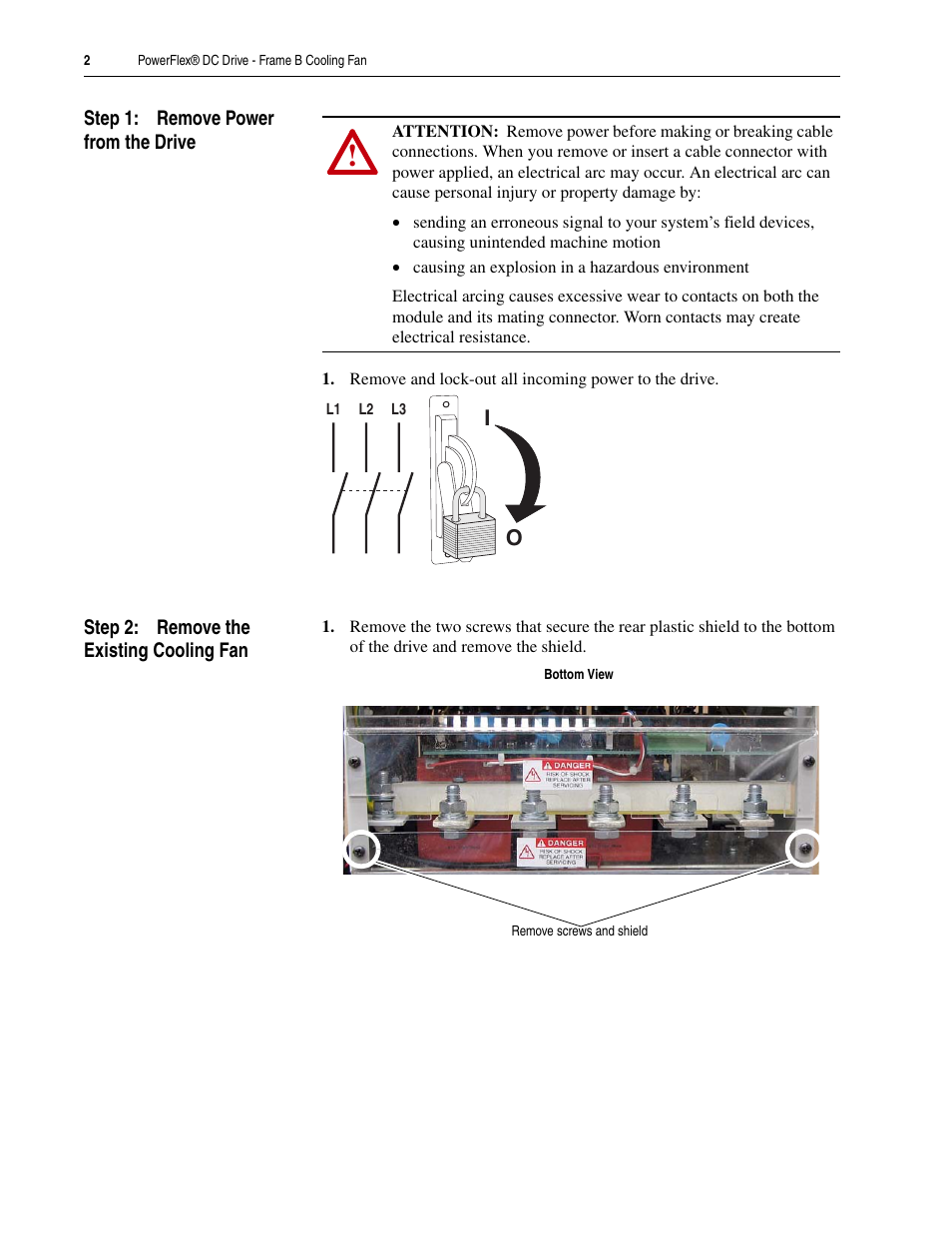 Step 1: remove power from the drive, Step 2: remove the existing cooling fan | Rockwell Automation 20P PowerFlex DC Drive - Frame B Cooling Fan User Manual | Page 2 / 6
