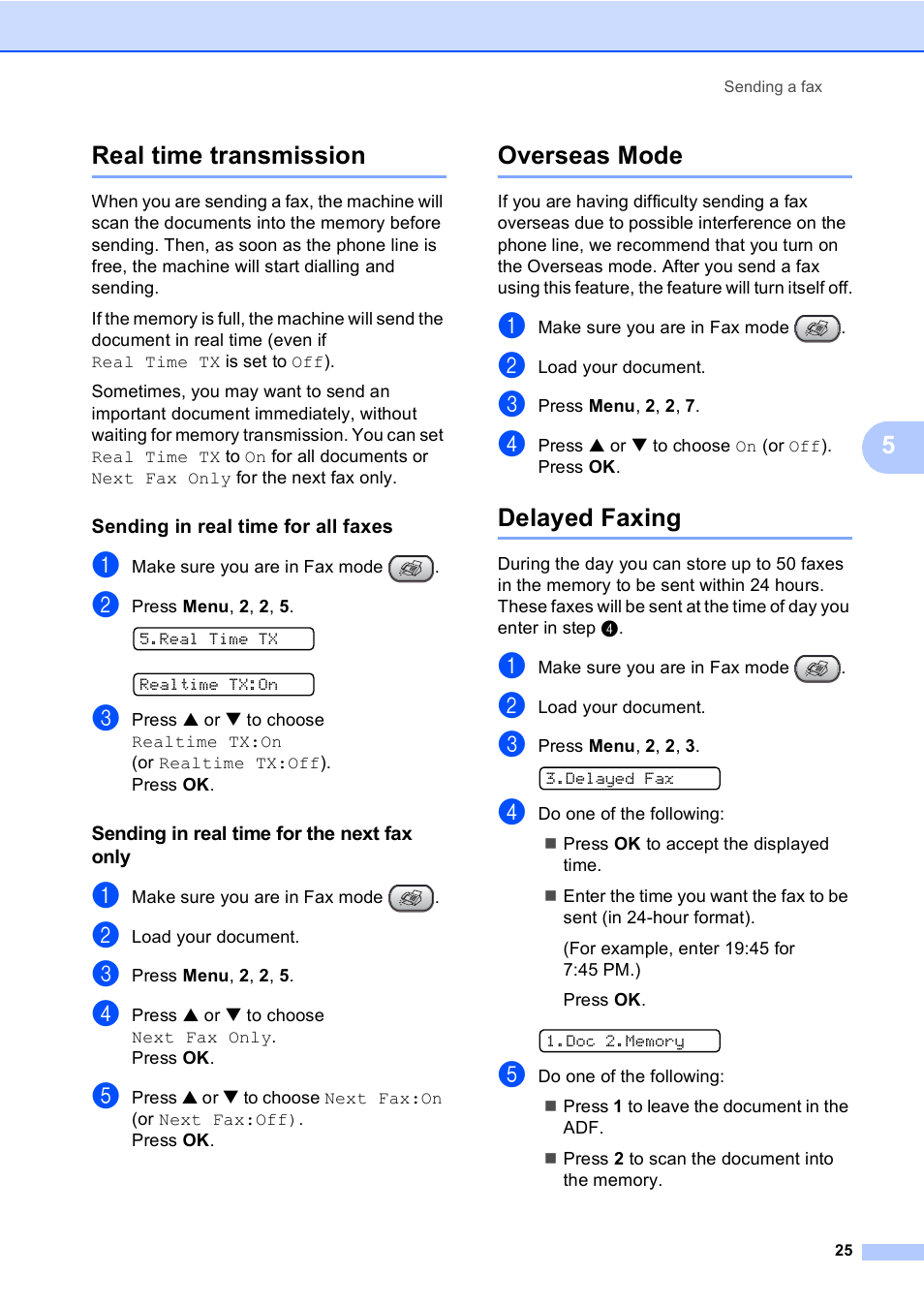 Real time transmission, Sending in real time for all faxes, Sending in real time for the next fax only | Overseas mode, Delayed faxing, 5real time transmission | Brother FAX-1355 User Manual | Page 35 / 127