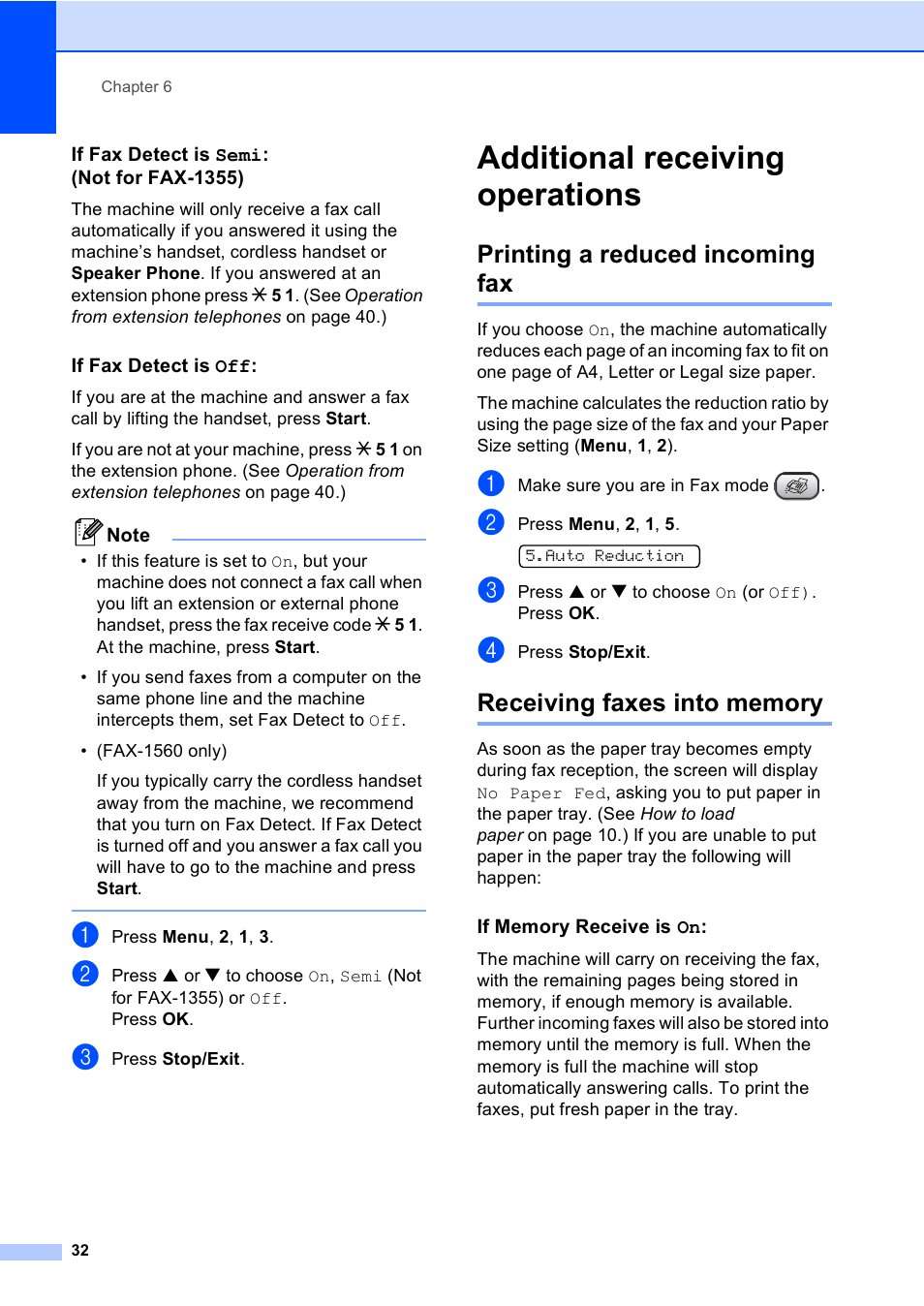 If fax detect is semi: (not for fax-1355), If fax detect is off, Additional receiving operations | Printing a reduced incoming fax, Receiving faxes into memory, If memory receive is on | Brother FAX-1355 User Manual | Page 42 / 127