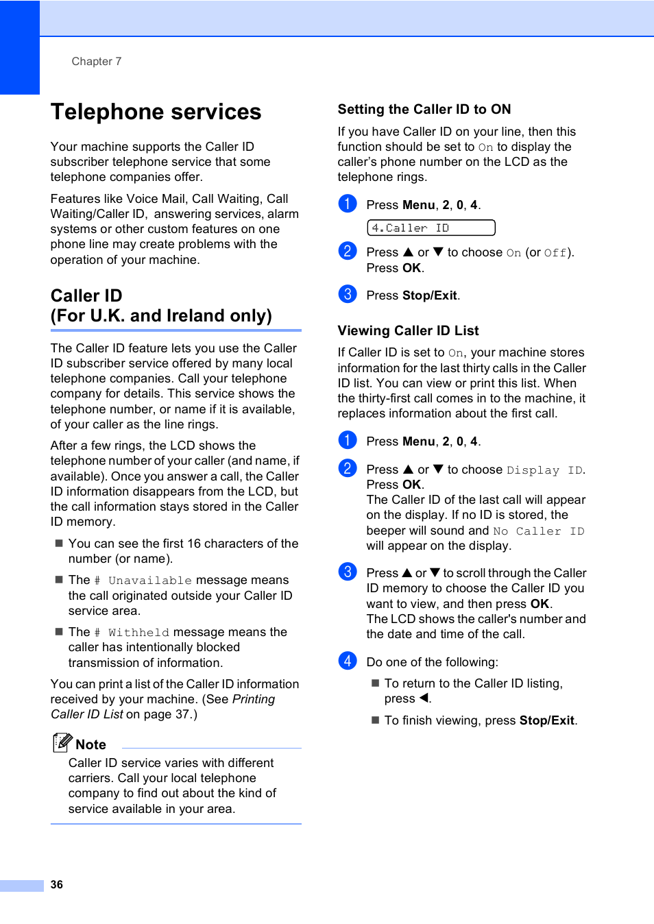Telephone services, Caller id (for u.k. and ireland only), Setting the caller id to on | Viewing caller id list | Brother FAX-1355 User Manual | Page 46 / 127