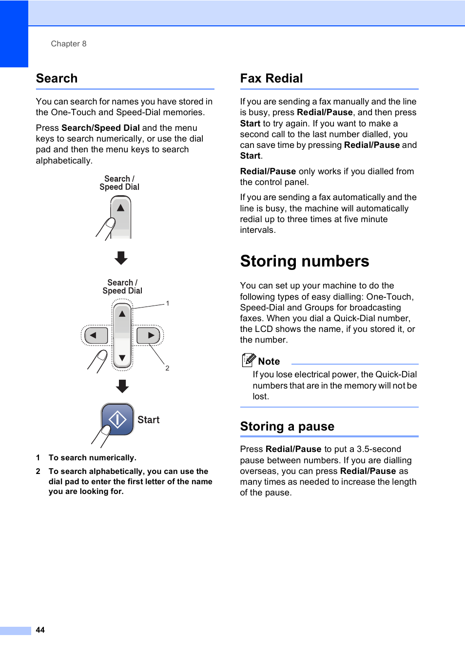 Search, Fax redial, Storing numbers | Storing a pause, Search fax redial | Brother FAX-1355 User Manual | Page 54 / 127