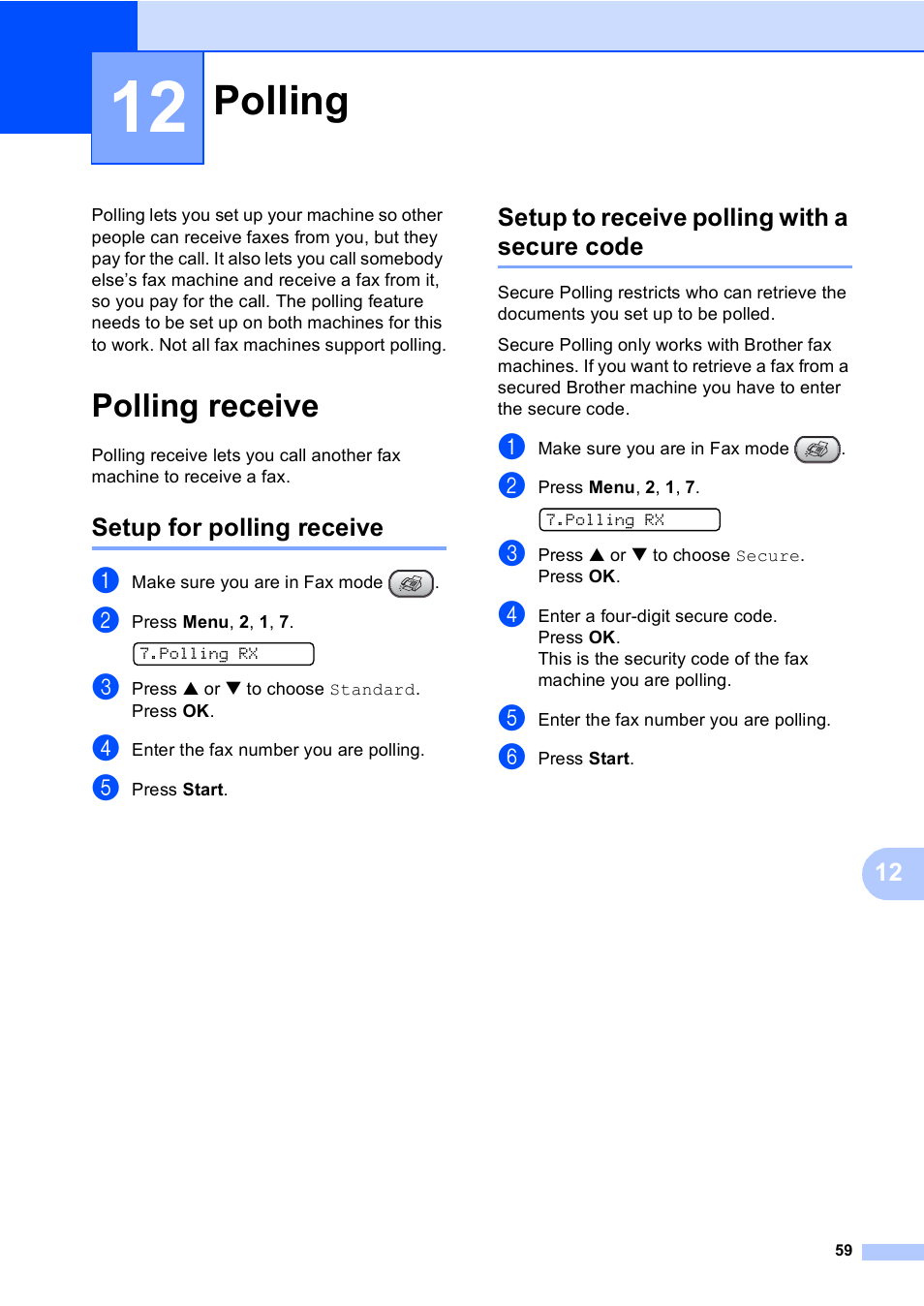 12 polling, Polling receive, Setup for polling receive | Setup to receive polling with a secure code, Polling | Brother FAX-1355 User Manual | Page 69 / 127