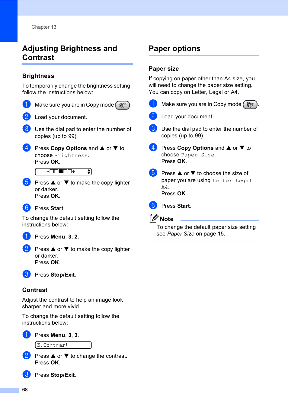 Adjusting brightness and contrast, Brightness, Contrast | Paper options, Paper size, Adjusting brightness and contrast paper options | Brother FAX-1355 User Manual | Page 78 / 127