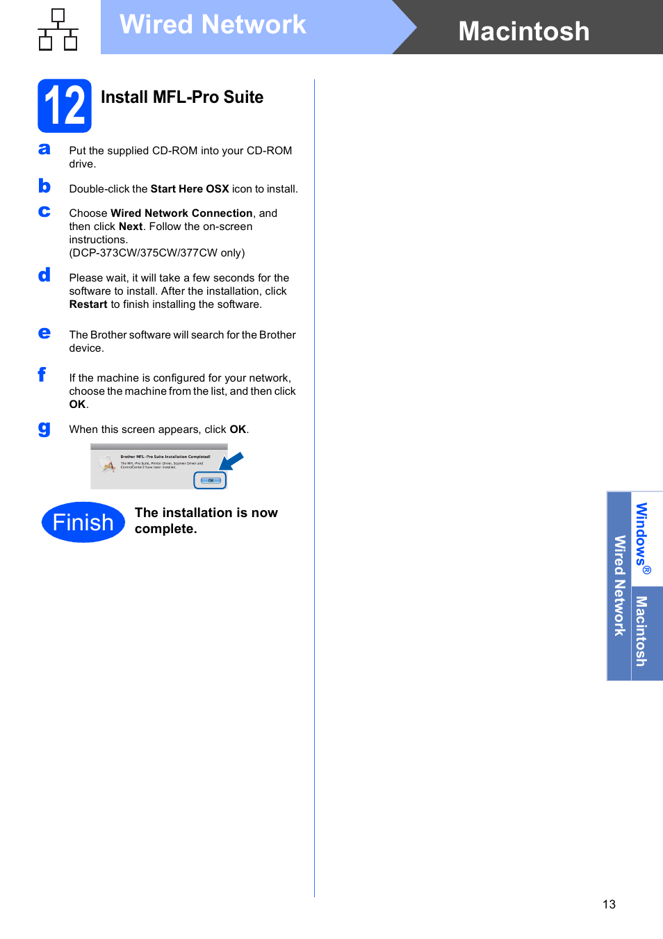 12 install mfl-pro suite, Macintosh wired network, Finish | Brother DCP-373CW User Manual | Page 13 / 28