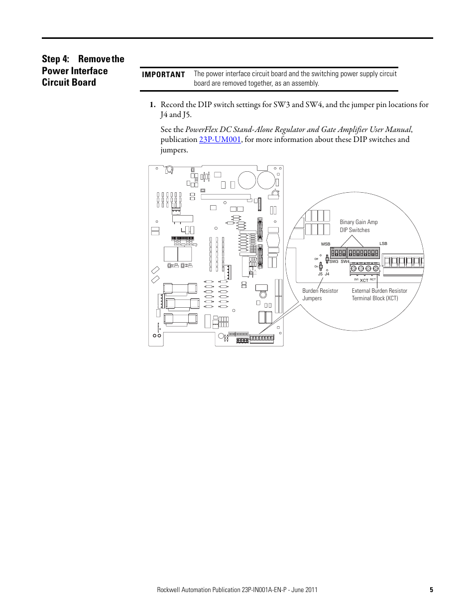 Step 4: remove the power interface circuit board, Remove the power interface circuit board | Rockwell Automation 23P PowerFlex DC Stand-Alone Regulator (SAR) Power Interface Circuit Board User Manual | Page 5 / 10