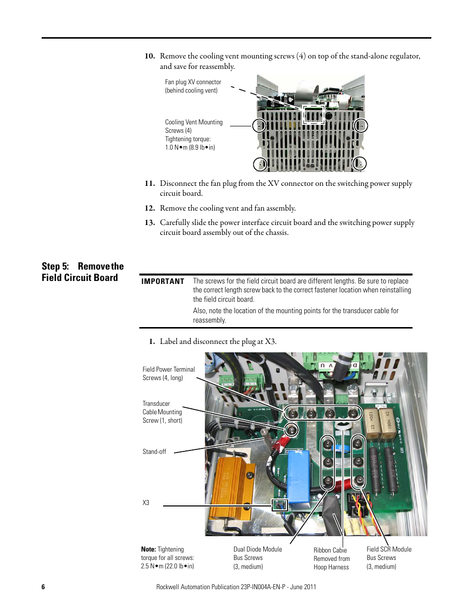 Step 5: remove the field circuit board, Remove the field circuit board | Rockwell Automation 23P PowerFlex DC Stand-Alone Regulator (SAR) Field SCR Module and Dual Diode Module User Manual | Page 6 / 10