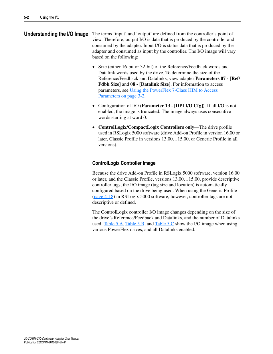 Understanding the i/o image, Controllogix controller image, Understanding the i/o image -2 | Rockwell Automation 20-COMM-Q ControlNet Adapter User Manual | Page 76 / 270