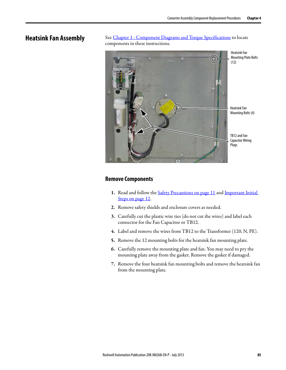Heatsink fan assembly, Remove components | Rockwell Automation 20B PowerFlex 700 Drives - Frame 10 Components Replacement User Manual | Page 85 / 88