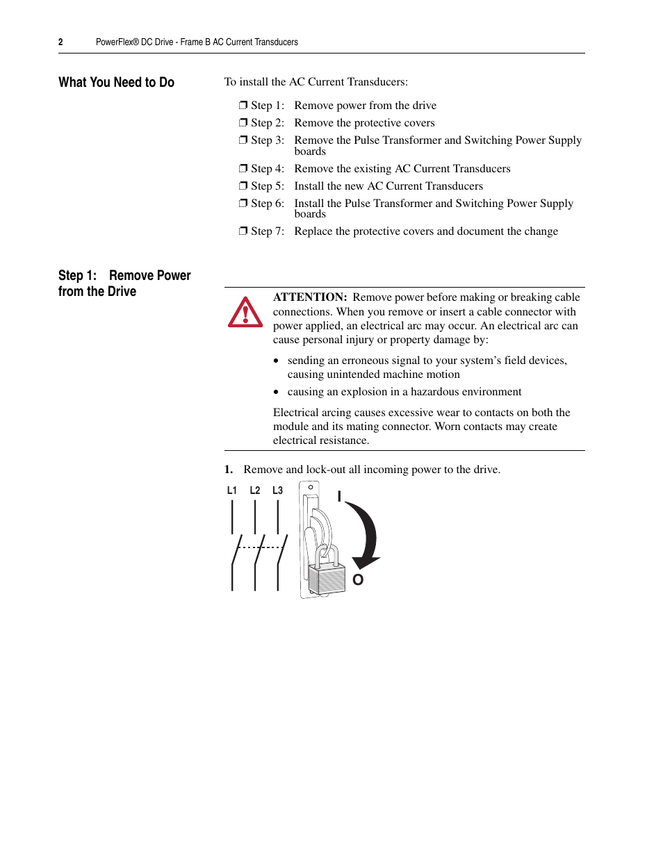 What you need to do, Step 1: remove power from the drive | Rockwell Automation 20P PowerFlex DC Drive - Frame B AC Current Transducers User Manual | Page 2 / 14
