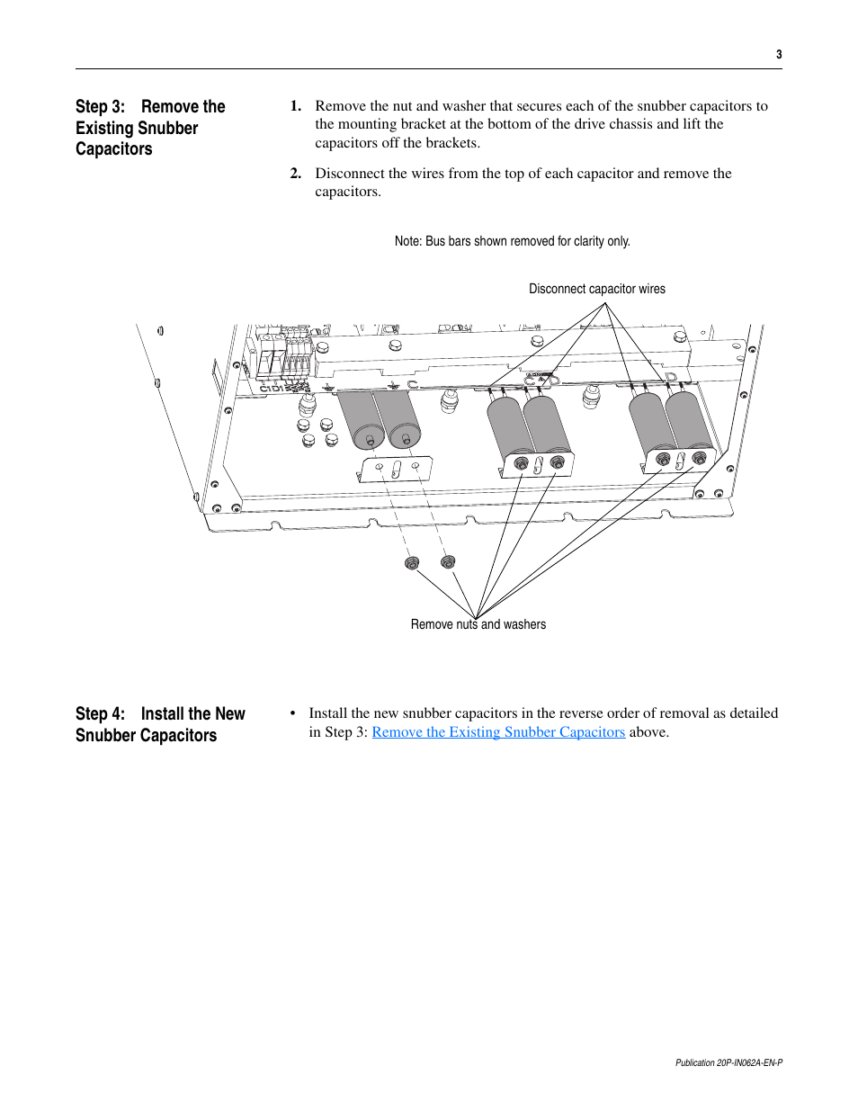 Step 3: remove the existing snubber capacitors, Step 4: install the new snubber capacitors | Rockwell Automation 20P PowerFlex DC Drive - Frame D Snubber Capacitors User Manual | Page 3 / 4
