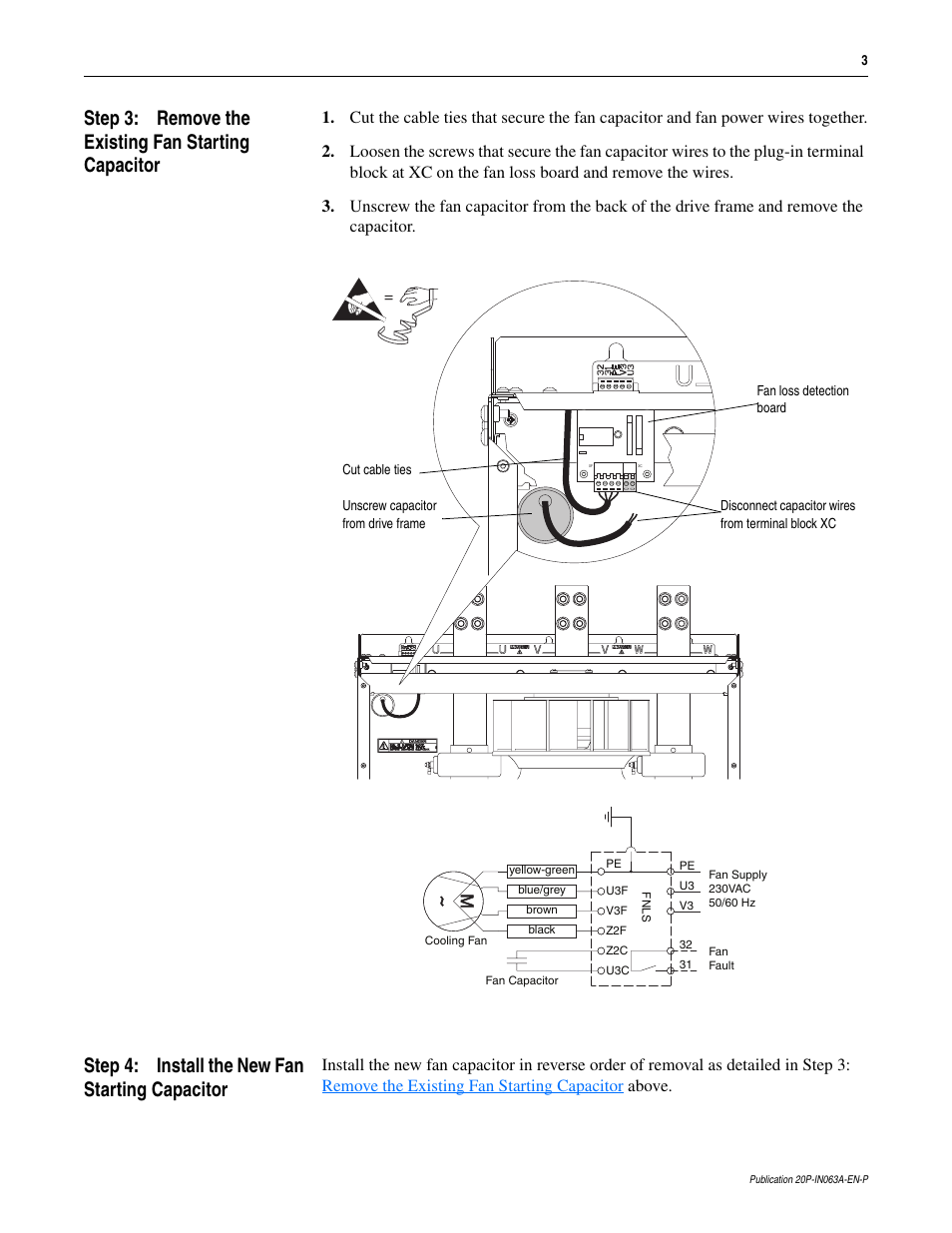 Step 3: remove the existing fan starting capacitor, Step 4: install the new fan starting capacitor | Rockwell Automation 20P PowerFlex DC Drive - Frame D Fan Starting Capacitor User Manual | Page 3 / 4