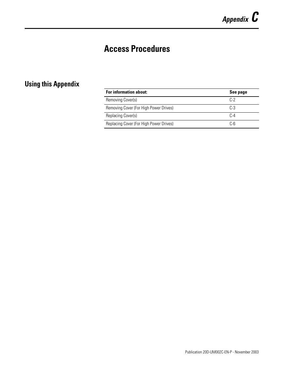 Appendix c, Access procedures, Using this appendix | Refer to access procedures on | Rockwell Automation 5720 DriveLogix System User Manual | Page 251 / 263