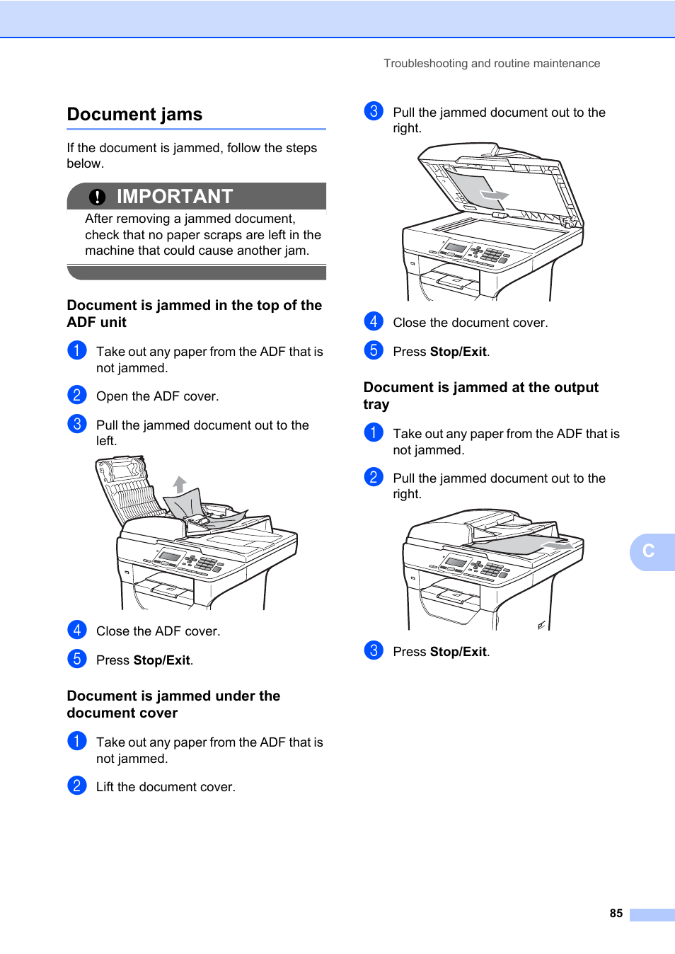 Document jams, Document is jammed in the top of the adf unit, Document is jammed under the document cover | Document is jammed at the output tray, Important, Cdocument jams | Brother DCP-8085DN User Manual | Page 99 / 158