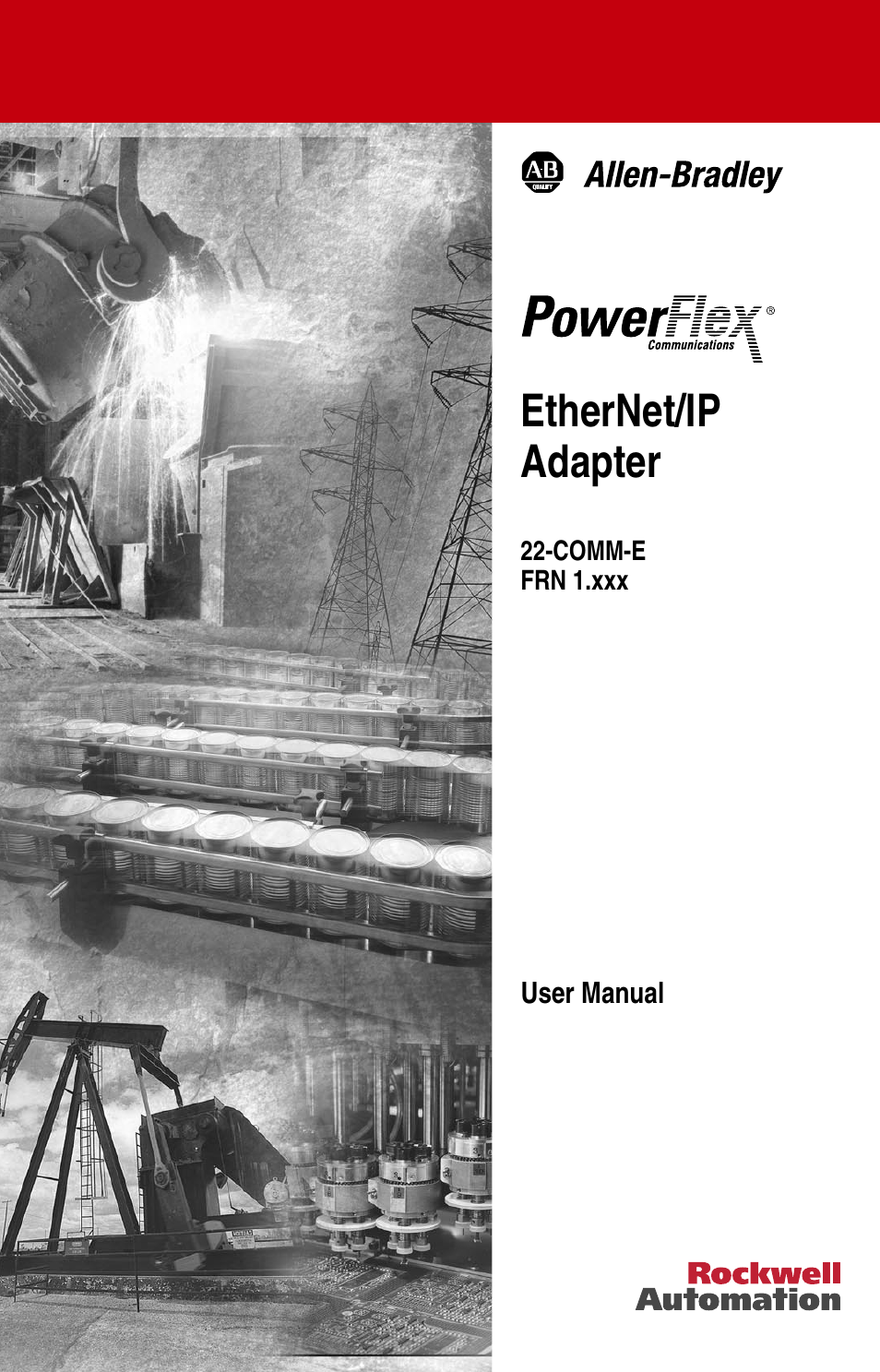 Rockwell Automation 22-COMM-E EtherNet/IP Adapter User Manual | 166 pages