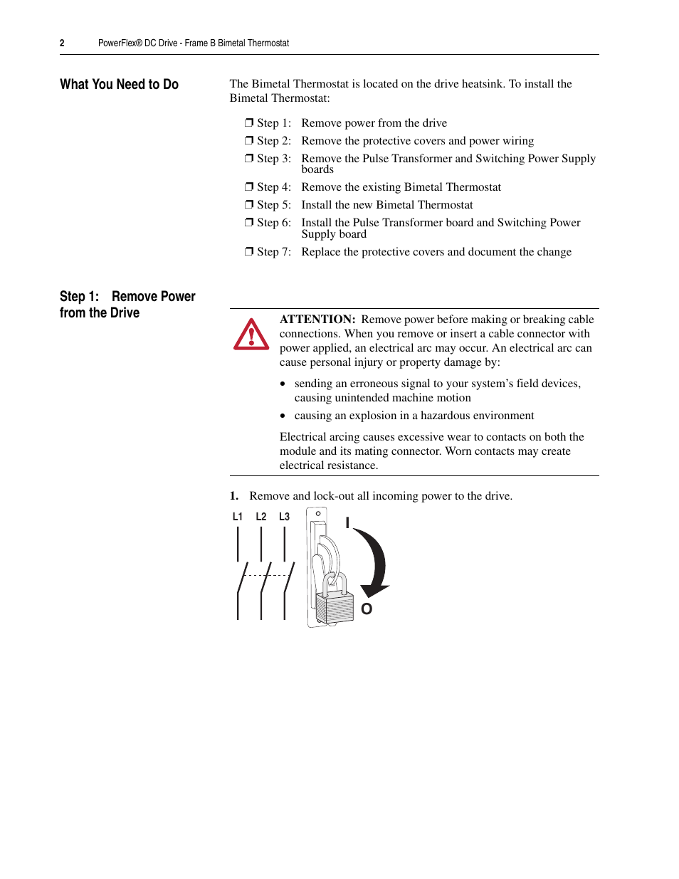 What you need to do, Step 1: remove power from the drive | Rockwell Automation 20P PowerFlex DC Drive - Frame B Bimetal Thermostat User Manual | Page 2 / 16