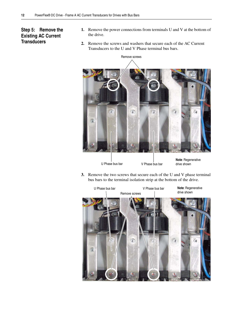 Step 5: remove the existing ac current transducers | Rockwell Automation 20P PowerFlex DC Drive - Frame A AC CurrentTransducers for Drives w/Bus Bars User Manual | Page 12 / 16