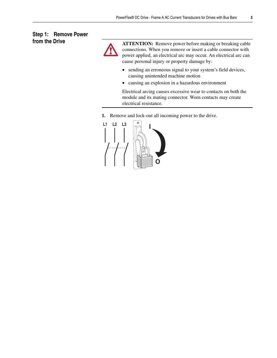 Step 1: remove power from the drive | Rockwell Automation 20P PowerFlex DC Drive - Frame A AC CurrentTransducers for Drives w/Bus Bars User Manual | Page 3 / 16