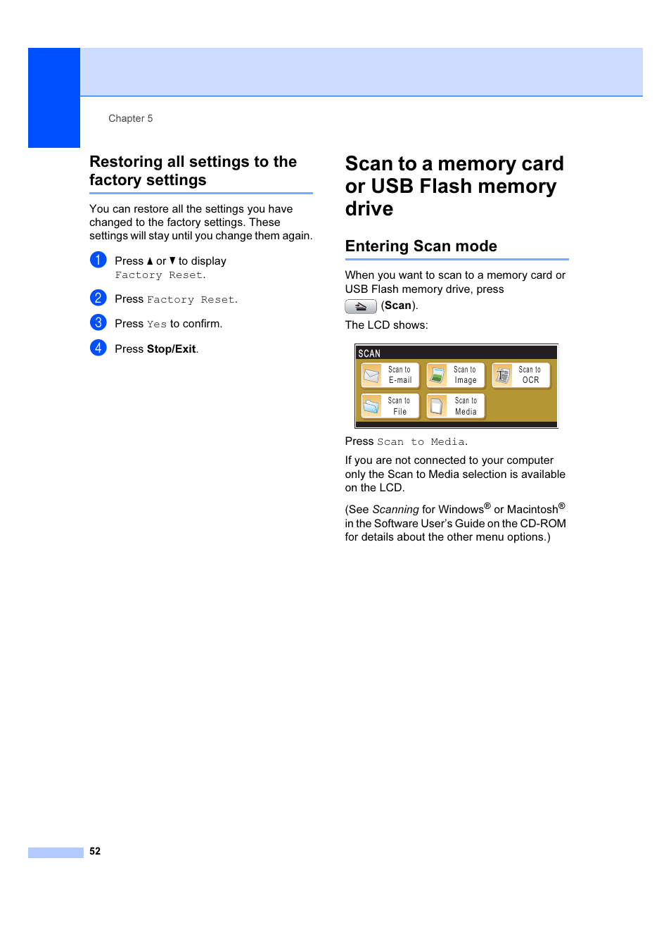 Restoring all settings to the factory settings, Scan to a memory card or usb flash memory drive, Entering scan mode | Brother DCP-6690CW User Manual | Page 58 / 134