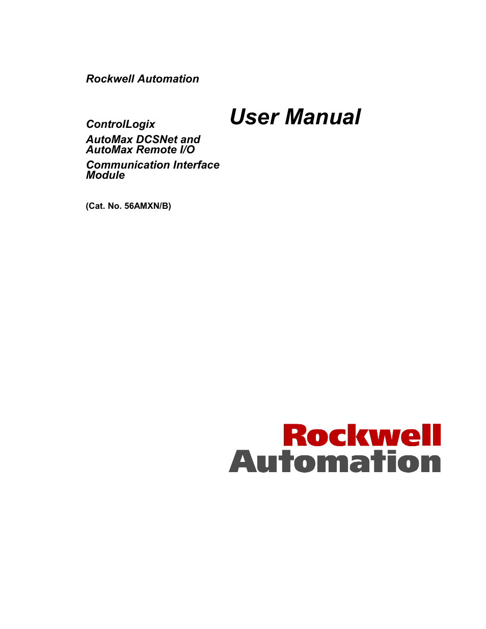 Rockwell Automation 56AMXN/B ControlLogix AutoMax Comm Module User Manual | 72 pages