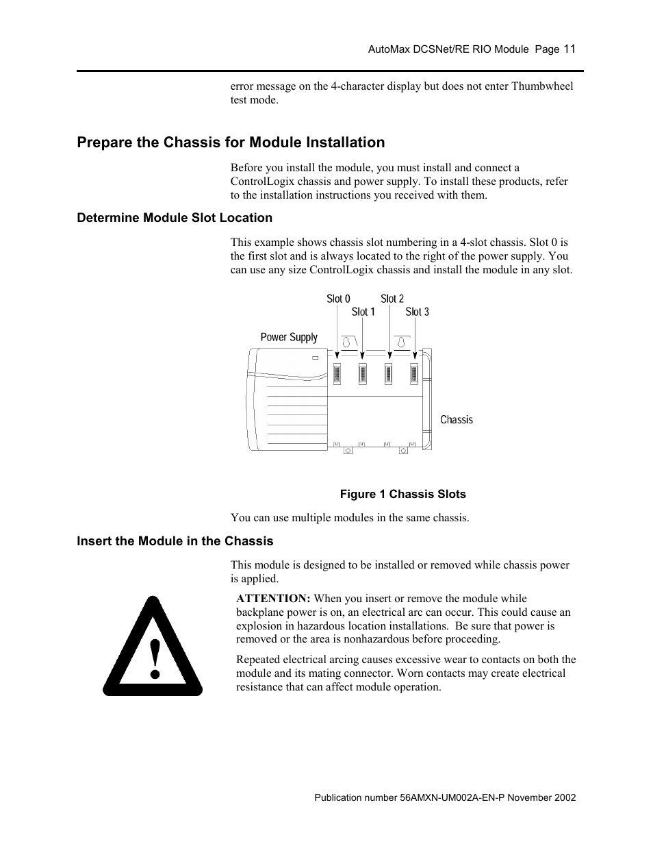 Prepare the chassis for module installation, Determine module slot location, Insert the module in the chassis | Rockwell Automation 56AMXN/B ControlLogix AutoMax Comm Module User Manual | Page 11 / 72
