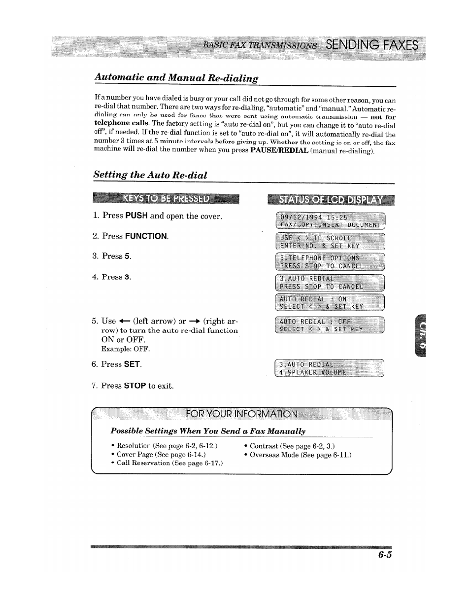 Press function, Status of lcd display, Illiilb | Sending faxes automatic and manual re-dialing, Setting the auto re-dial | Brother INTELLIFAX 900 User Manual | Page 43 / 104