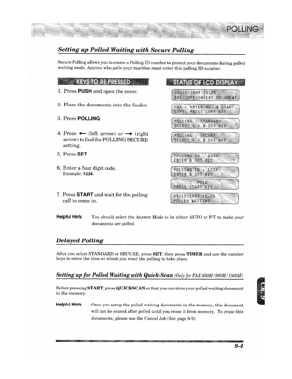 Status of lcd displa, Setting up polled waiting with secure polling, Delayed polling | Setting up for polled waiting with quick-scan | Brother INTELLIFAX 900 User Manual | Page 81 / 104