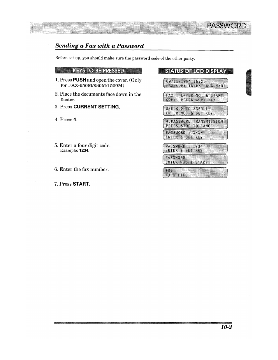 Ys to be pressed, Press current setting, Status | Sending a fax with a password | Brother INTELLIFAX 900 User Manual | Page 83 / 104