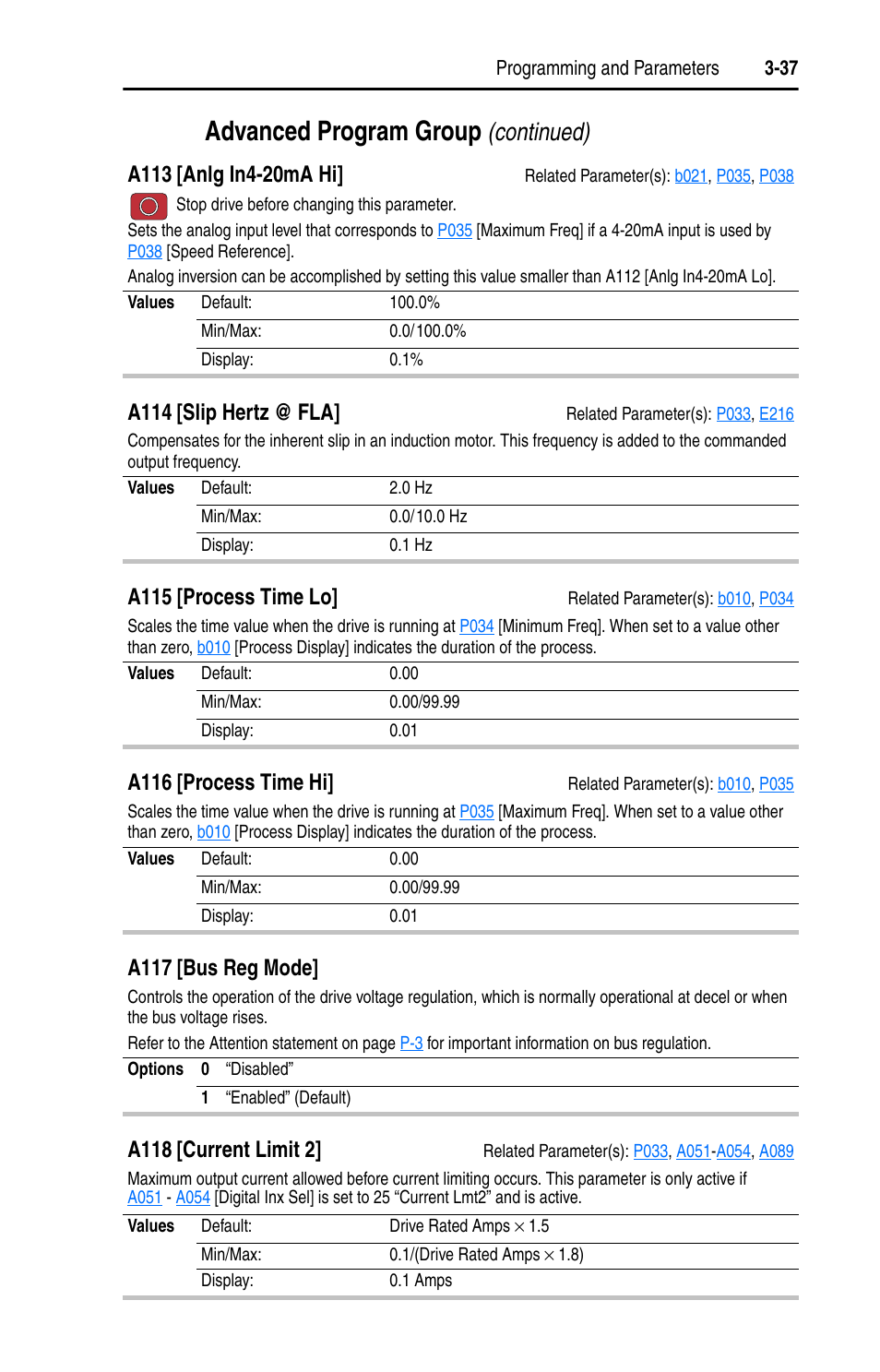 A113, A114, A118 | Advanced program group, Continued), A114 [slip hertz @ fla, A115 [process time lo, A116 [process time hi, A117 [bus reg mode, A118 [current limit 2 | Rockwell Automation 22D PowerFlex 40P User Manual, FRN 3 User Manual | Page 83 / 200