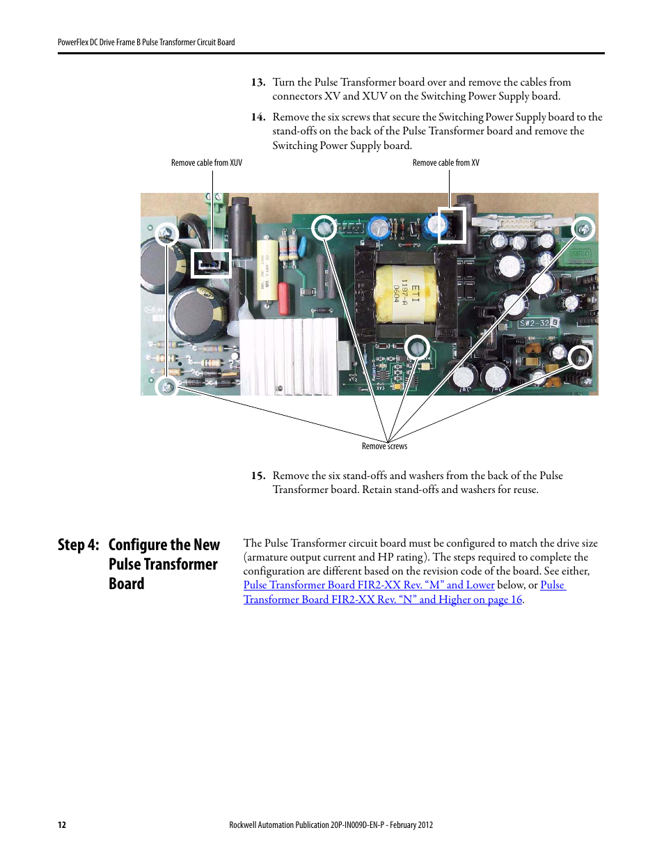 Step 4: configure the new pulse transformer board | Rockwell Automation 20P PowerFlex DC Drive - Frame B Pulse Transformer Circuit Board User Manual | Page 12 / 18
