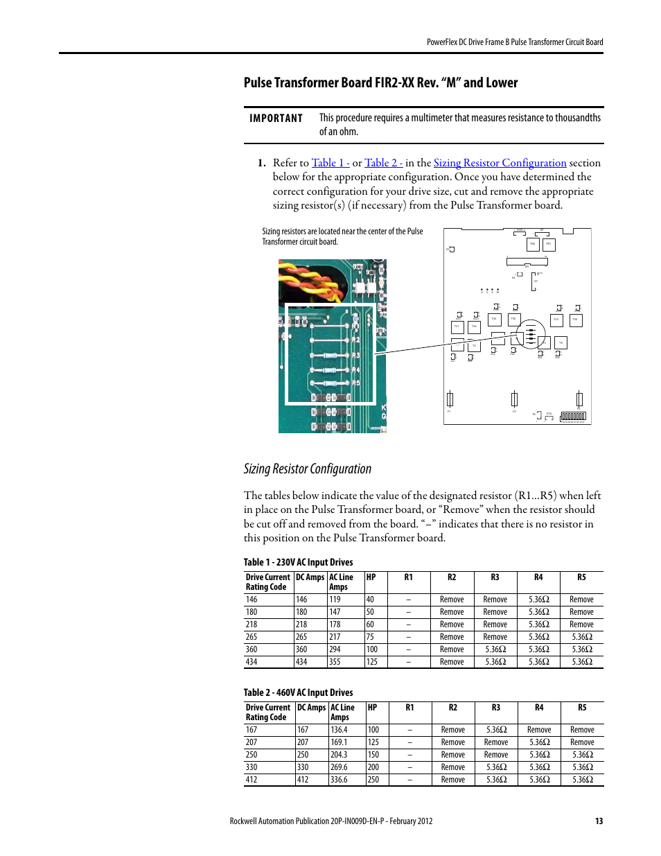 Pulse transformer board fir2-xx rev. “m” and lower, Sizing resistor configuration | Rockwell Automation 20P PowerFlex DC Drive - Frame B Pulse Transformer Circuit Board User Manual | Page 13 / 18
