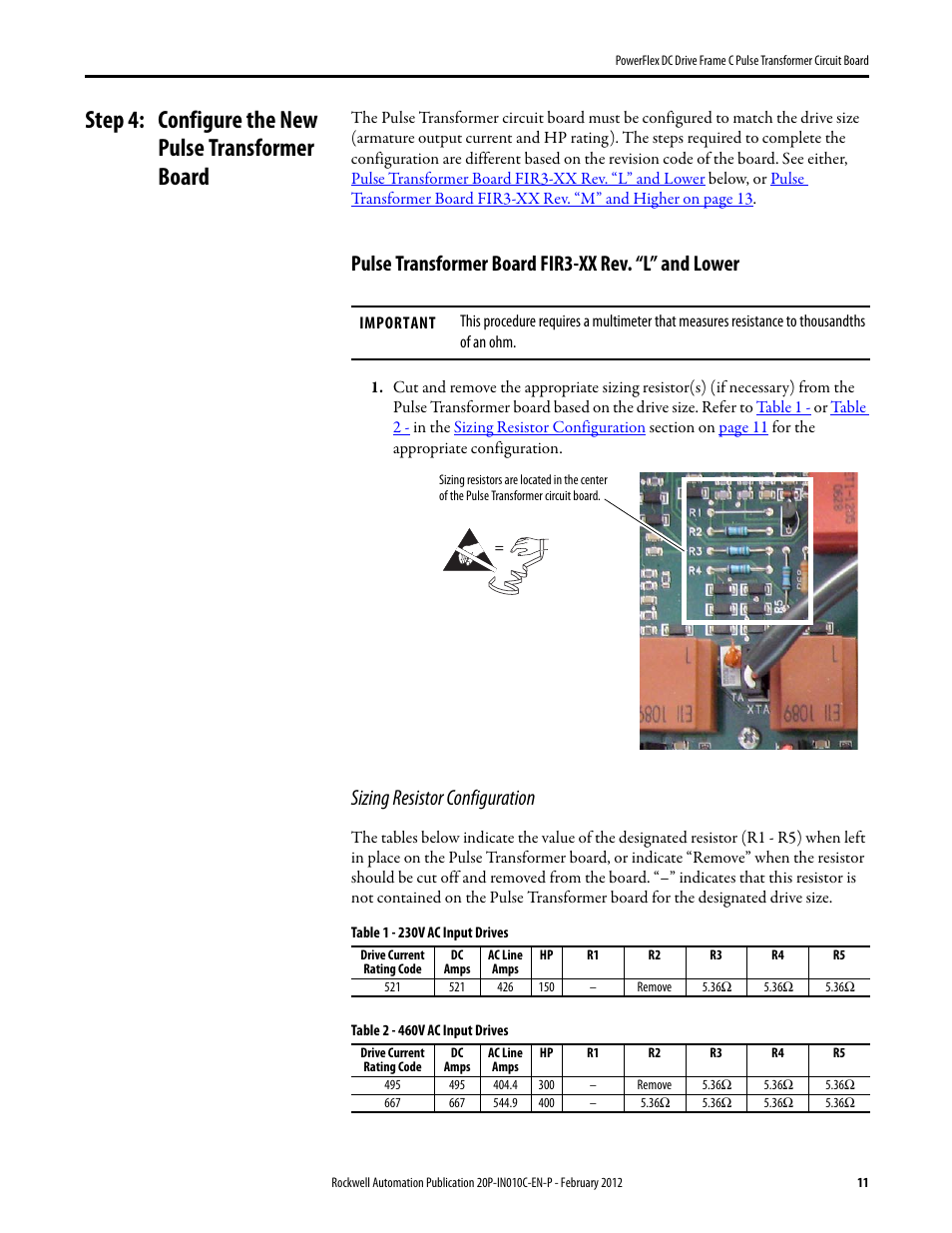 Step 4: configure the new pulse transformer board, Pulse transformer board fir3-xx rev. “l” and lower, Sizing resistor configuration | Rockwell Automation 20P PowerFlex DC Drive - Frame C Pulse Transformer Circuit Board User Manual | Page 11 / 16