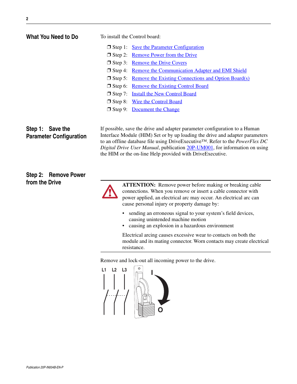 What you need to do, Step 1: save the parameter configuration, Step 2: remove power from the drive | Rockwell Automation 20P, 23P PowerFlex DC Drive and SAR Control Circuit Board Installation Instructions User Manual | Page 2 / 18