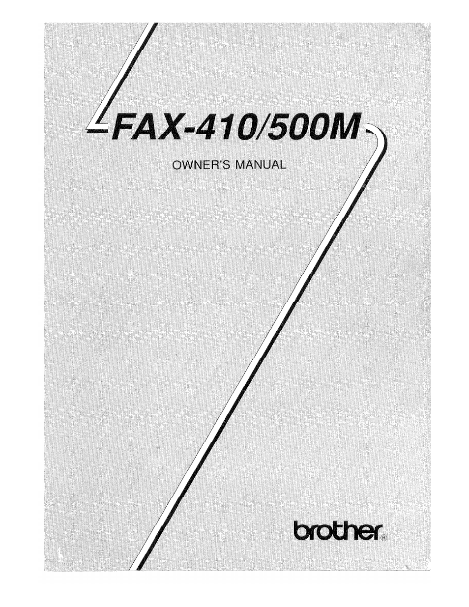 Brother Fax-410M User Manual | 164 pages