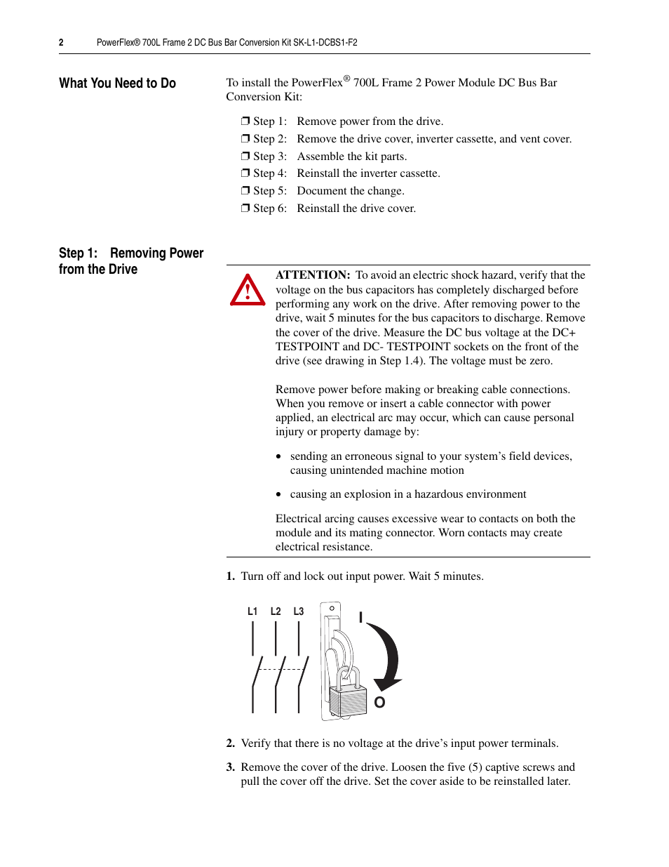 What you need to do, Step 1: removing power from the drive | Rockwell Automation 20L PowerFlex 700L Frame 2 DC Bus Bar Conversion Kit User Manual | Page 2 / 8