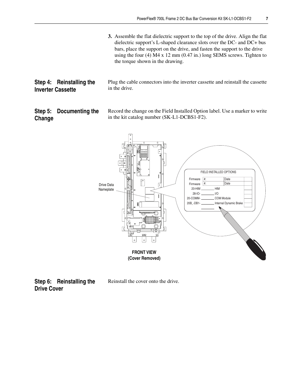Step 4: reinstalling the inverter cassette, Step 5: documenting the change, Step 6: reinstalling the drive cover | Rockwell Automation 20L PowerFlex 700L Frame 2 DC Bus Bar Conversion Kit User Manual | Page 7 / 8