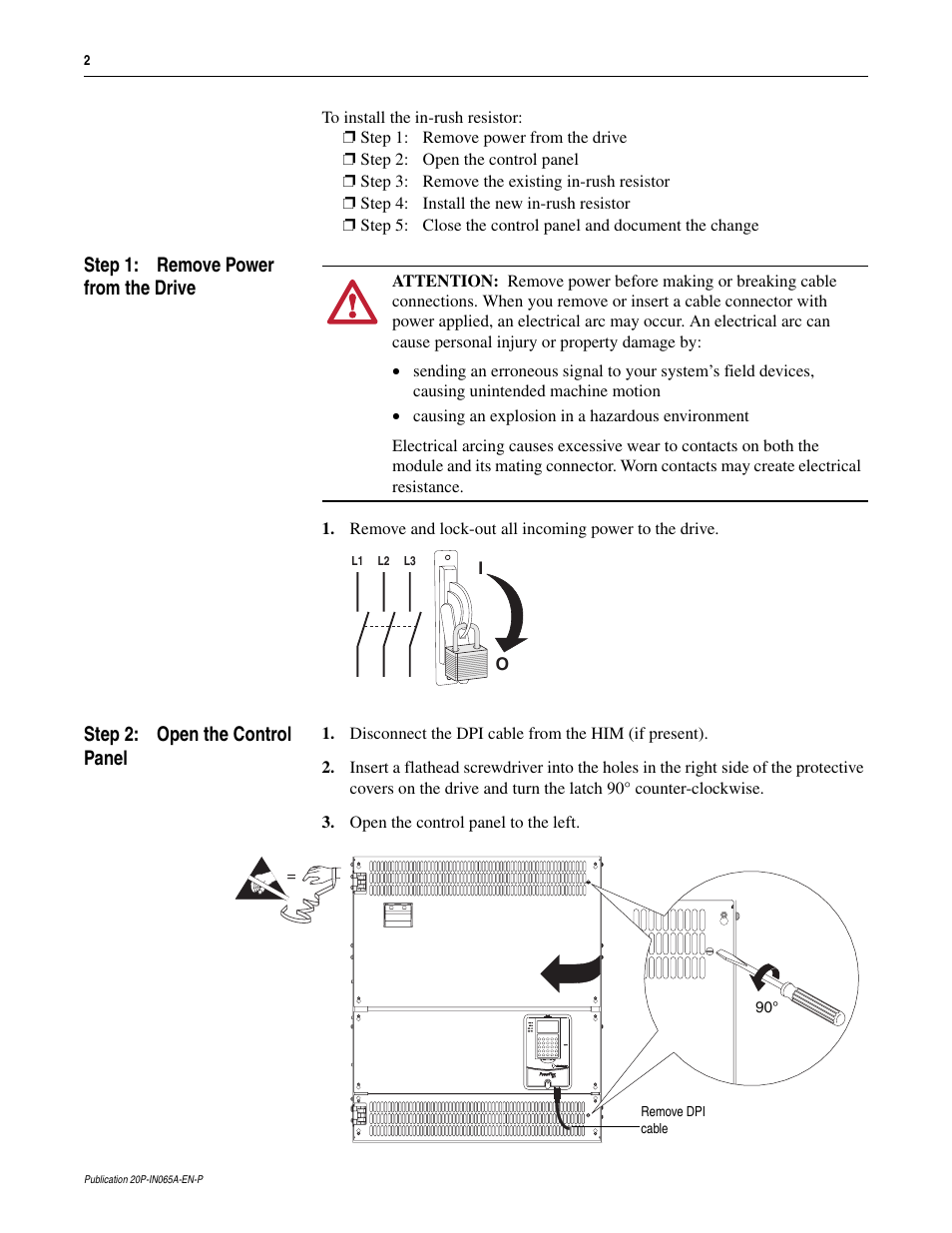 Step 1: remove power from the drive, Step 2: open the control panel | Rockwell Automation 20P PowerFlex DC Drive - Frame D In-Rush Limiting Resistor User Manual | Page 2 / 4
