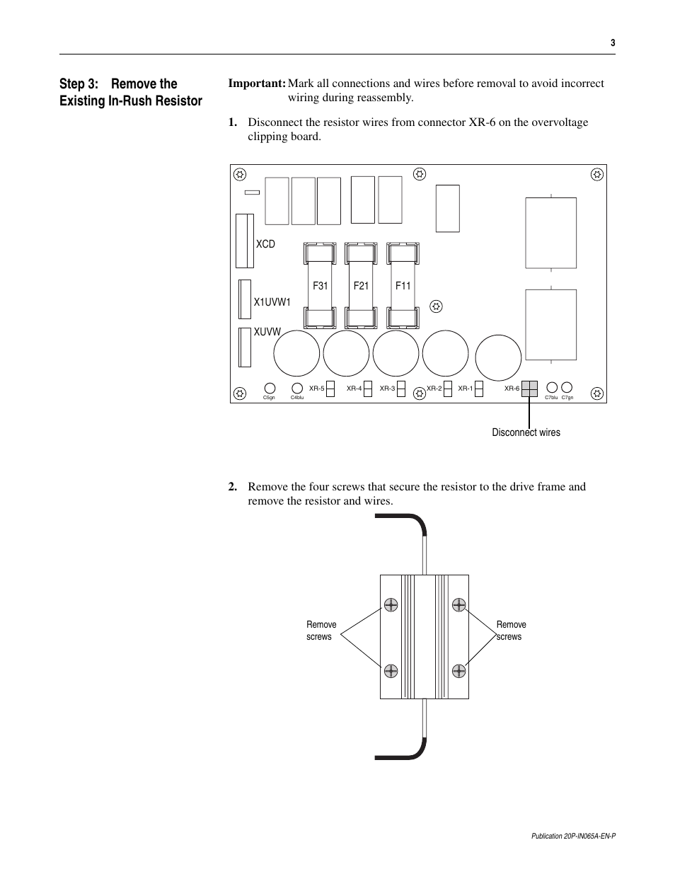 Step 3: remove the existing in-rush resistor | Rockwell Automation 20P PowerFlex DC Drive - Frame D In-Rush Limiting Resistor User Manual | Page 3 / 4