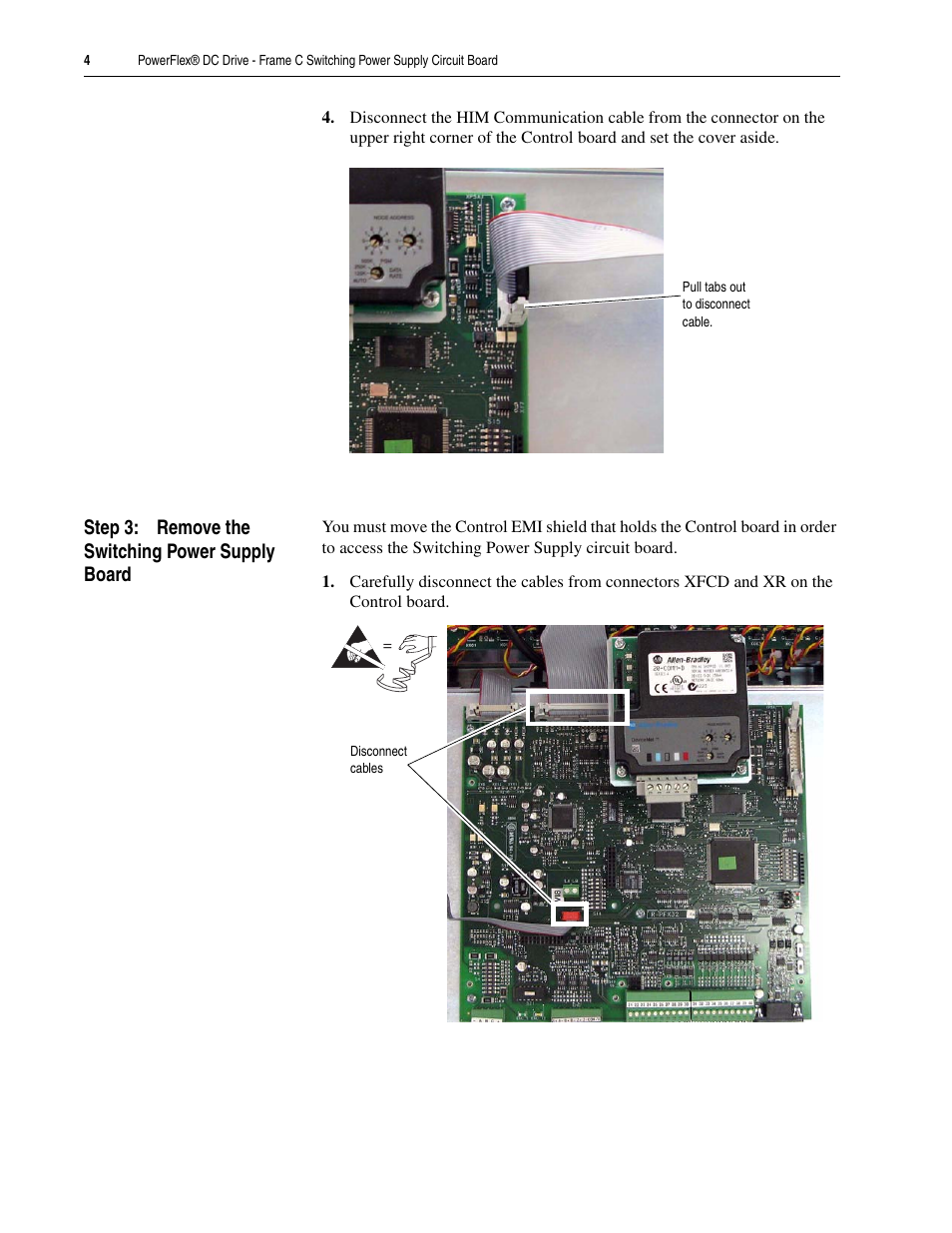 Step 3: remove the switching power supply board | Rockwell Automation 20P PowerFlex DC Drive - Frame C Switching Power Supply Circuit Board User Manual | Page 4 / 8